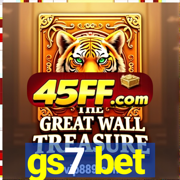 gs7 bet